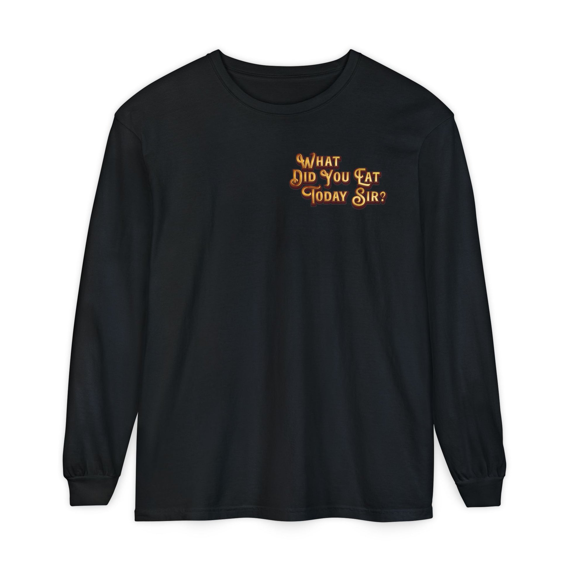 WDYETS Long Sleeve Shirt